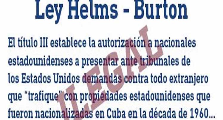 Cuba rechaza activación del Título III de la Ley Helms-Burton