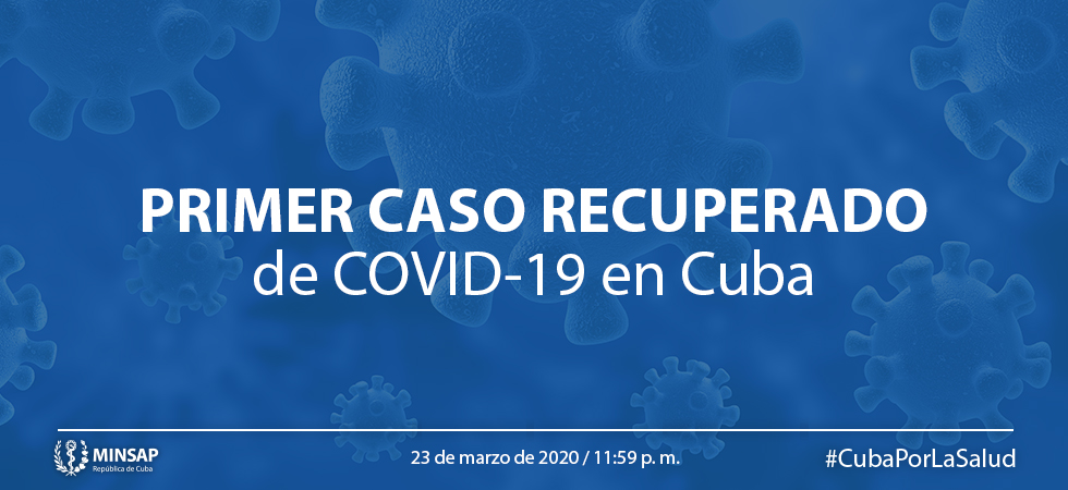 Cuba reporta el primer caso recuperado de la Covid-19