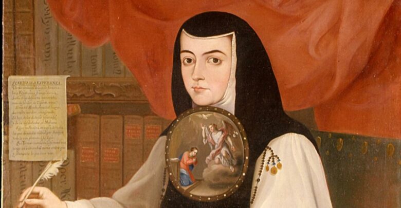 Sor Juana Inés de la Cruz poetisa que se adelantó a su época
