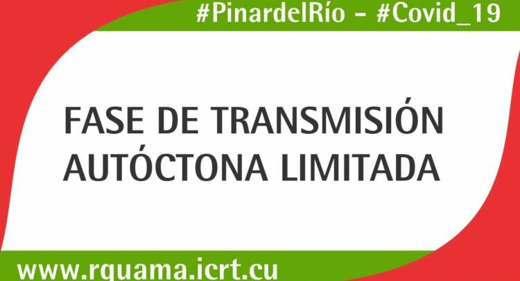 Pinar del Río inicia proceso de desescalamiento pero continúa en fase de transmisión autóctona limitada